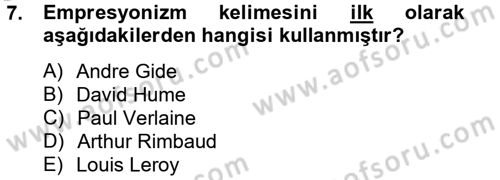 Batı Edebiyatında Akımlar 2 Dersi 2012 - 2013 Yılı (Vize) Ara Sınav Soruları 7. Soru