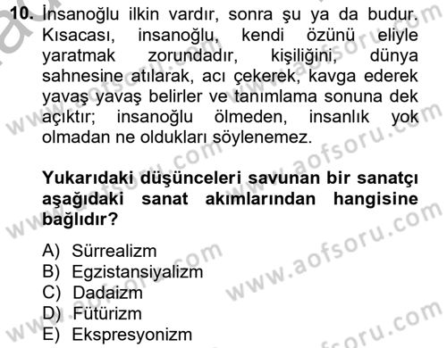 Batı Edebiyatında Akımlar 2 Dersi 2012 - 2013 Yılı (Final) Dönem Sonu Sınav Soruları 10. Soru