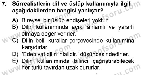 Batı Edebiyatında Akımlar 2 Dersi 2012 - 2013 Yılı (Final) Dönem Sonu Sınav Soruları 7. Soru