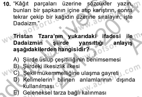 Batı Edebiyatında Akımlar 2 Dersi 2013 - 2014 Yılı (Vize) Ara Sınav Soruları 10. Soru
