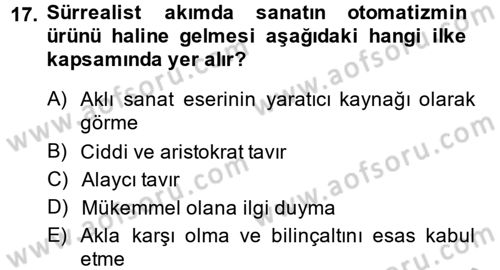 Batı Edebiyatında Akımlar 2 Dersi 2013 - 2014 Yılı (Vize) Ara Sınav Soruları 17. Soru