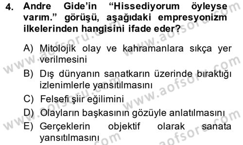 Batı Edebiyatında Akımlar 2 Dersi 2013 - 2014 Yılı (Vize) Ara Sınav Soruları 4. Soru