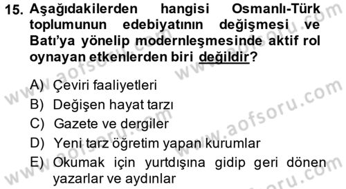 Batı Edebiyatında Akımlar 2 Dersi 2013 - 2014 Yılı (Final) Dönem Sonu Sınav Soruları 15. Soru