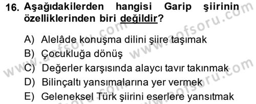 Batı Edebiyatında Akımlar 2 Dersi 2013 - 2014 Yılı (Final) Dönem Sonu Sınav Soruları 16. Soru