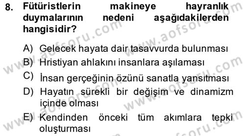 Batı Edebiyatında Akımlar 2 Dersi 2014 - 2015 Yılı (Vize) Ara Sınav Soruları 8. Soru