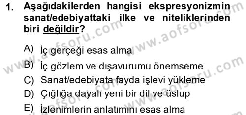 Batı Edebiyatında Akımlar 2 Dersi 2014 - 2015 Yılı (Final) Dönem Sonu Sınav Soruları 1. Soru