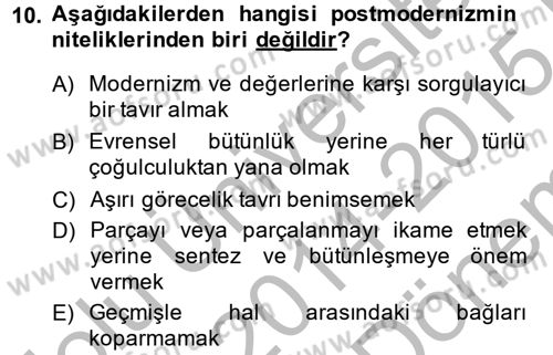 Batı Edebiyatında Akımlar 2 Dersi 2014 - 2015 Yılı (Final) Dönem Sonu Sınav Soruları 10. Soru