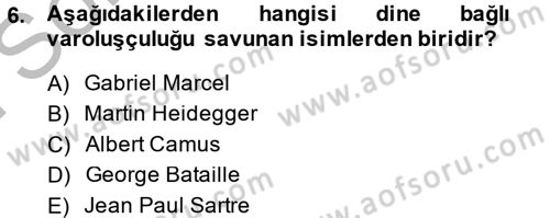 Batı Edebiyatında Akımlar 2 Dersi 2014 - 2015 Yılı (Final) Dönem Sonu Sınav Soruları 6. Soru