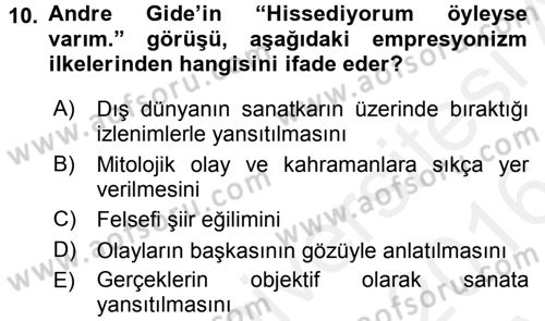 Batı Edebiyatında Akımlar 2 Dersi 2015 - 2016 Yılı (Vize) Ara Sınav Soruları 10. Soru