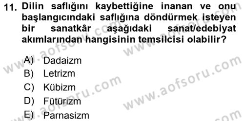 Batı Edebiyatında Akımlar 2 Dersi 2015 - 2016 Yılı (Vize) Ara Sınav Soruları 11. Soru