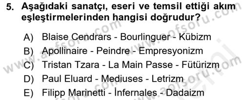 Batı Edebiyatında Akımlar 2 Dersi 2015 - 2016 Yılı (Vize) Ara Sınav Soruları 5. Soru