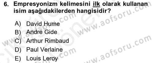 Batı Edebiyatında Akımlar 2 Dersi 2015 - 2016 Yılı (Vize) Ara Sınav Soruları 6. Soru