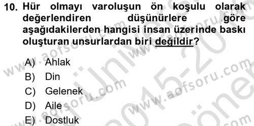 Batı Edebiyatında Akımlar 2 Dersi 2015 - 2016 Yılı (Final) Dönem Sonu Sınav Soruları 10. Soru