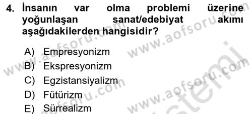 Batı Edebiyatında Akımlar 2 Dersi 2015 - 2016 Yılı (Final) Dönem Sonu Sınav Soruları 4. Soru