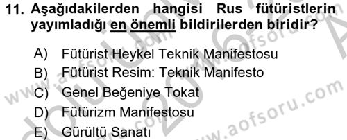 Batı Edebiyatında Akımlar 2 Dersi 2016 - 2017 Yılı (Vize) Ara Sınav Soruları 11. Soru