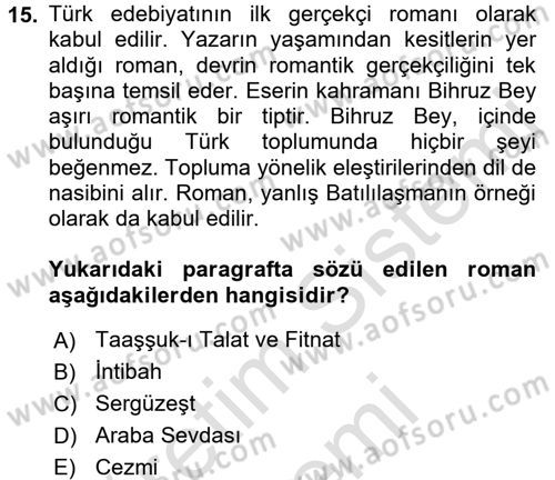 Batı Edebiyatında Akımlar 2 Dersi 2016 - 2017 Yılı (Final) Dönem Sonu Sınav Soruları 15. Soru