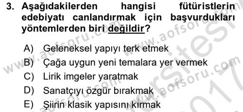 Batı Edebiyatında Akımlar 2 Dersi 2016 - 2017 Yılı (Final) Dönem Sonu Sınav Soruları 3. Soru