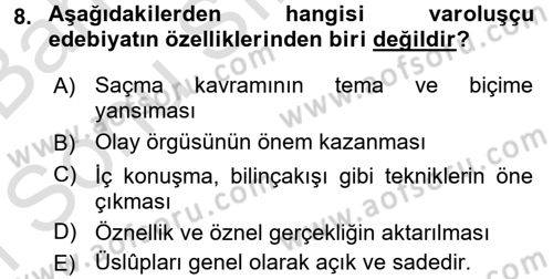 Batı Edebiyatında Akımlar 2 Dersi 2016 - 2017 Yılı (Final) Dönem Sonu Sınav Soruları 8. Soru