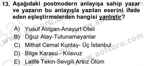 Batı Edebiyatında Akımlar 2 Dersi 2017 - 2018 Yılı (Final) Dönem Sonu Sınav Soruları 13. Soru