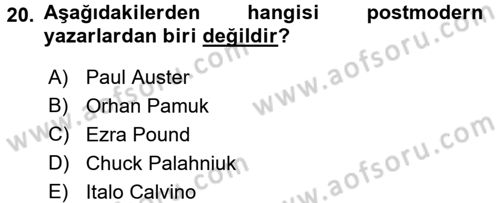 Batı Edebiyatında Akımlar 2 Dersi 2017 - 2018 Yılı (Final) Dönem Sonu Sınav Soruları 20. Soru