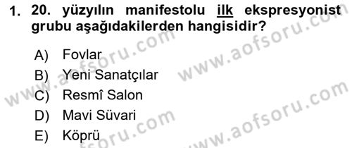 Batı Edebiyatında Akımlar 2 Dersi 2018 - 2019 Yılı (Final) Dönem Sonu Sınav Soruları 1. Soru