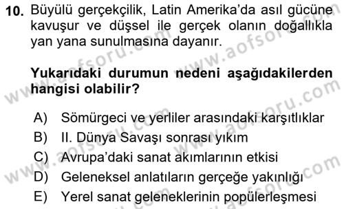 Batı Edebiyatında Akımlar 2 Dersi 2018 - 2019 Yılı (Final) Dönem Sonu Sınav Soruları 10. Soru