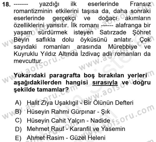 Batı Edebiyatında Akımlar 2 Dersi 2018 - 2019 Yılı (Final) Dönem Sonu Sınav Soruları 18. Soru