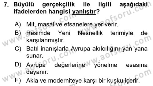 Batı Edebiyatında Akımlar 2 Dersi 2018 - 2019 Yılı (Final) Dönem Sonu Sınav Soruları 7. Soru