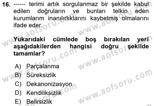Batı Edebiyatında Akımlar 2 Dersi 2020 - 2021 Yılı Yaz Okulu Sınav Soruları 16. Soru