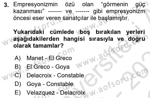 Batı Edebiyatında Akımlar 2 Dersi 2020 - 2021 Yılı Yaz Okulu Sınav Soruları 3. Soru