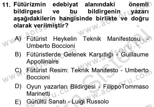 Batı Edebiyatında Akımlar 2 Dersi 2021 - 2022 Yılı (Vize) Ara Sınav Soruları 11. Soru