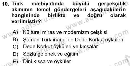 Batı Edebiyatında Akımlar 2 Dersi 2021 - 2022 Yılı (Final) Dönem Sonu Sınav Soruları 10. Soru