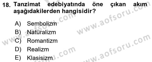 Batı Edebiyatında Akımlar 2 Dersi 2021 - 2022 Yılı (Final) Dönem Sonu Sınav Soruları 18. Soru