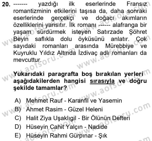 Batı Edebiyatında Akımlar 2 Dersi 2021 - 2022 Yılı (Final) Dönem Sonu Sınav Soruları 20. Soru