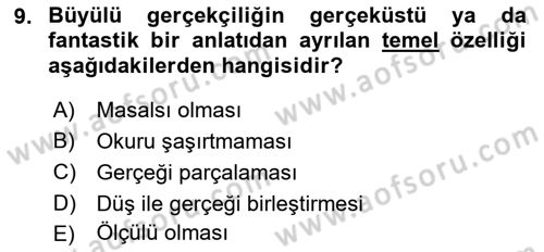 Batı Edebiyatında Akımlar 2 Dersi 2021 - 2022 Yılı (Final) Dönem Sonu Sınav Soruları 9. Soru
