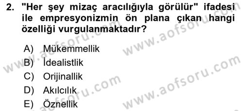 Batı Edebiyatında Akımlar 2 Dersi 2021 - 2022 Yılı Yaz Okulu Sınav Soruları 2. Soru