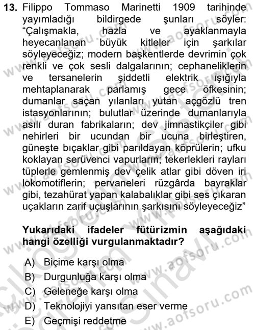 Batı Edebiyatında Akımlar 2 Dersi 2023 - 2024 Yılı (Vize) Ara Sınav Soruları 13. Soru