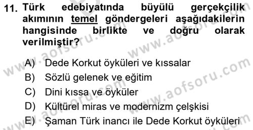 Batı Edebiyatında Akımlar 2 Dersi 2023 - 2024 Yılı (Final) Dönem Sonu Sınav Soruları 11. Soru