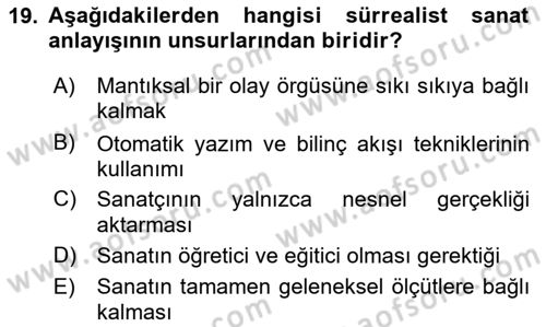 Batı Edebiyatında Akımlar 2 Dersi 2024 - 2025 Yılı (Vize) Ara Sınav Soruları 19. Soru