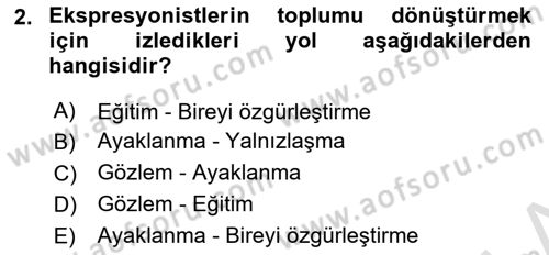 Batı Edebiyatında Akımlar 2 Dersi 2024 - 2025 Yılı (Vize) Ara Sınav Soruları 2. Soru
