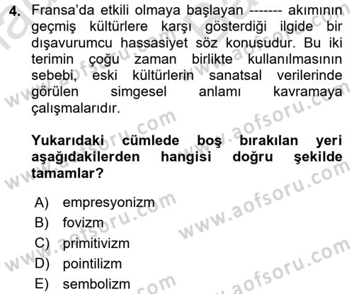 Batı Edebiyatında Akımlar 2 Dersi 2024 - 2025 Yılı (Vize) Ara Sınav Soruları 4. Soru