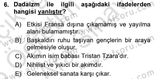 Batı Edebiyatında Akımlar 2 Dersi 2024 - 2025 Yılı (Vize) Ara Sınav Soruları 6. Soru