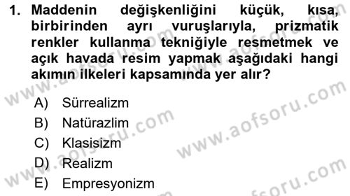 Batı Edebiyatında Akımlar 2 Dersi 2024 - 2025 Yılı (Final) Dönem Sonu Sınav Soruları 1. Soru