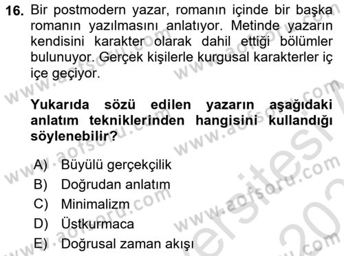 Batı Edebiyatında Akımlar 2 Dersi 2024 - 2025 Yılı (Final) Dönem Sonu Sınav Soruları 16. Soru