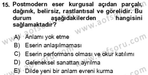 Batı Edebiyatında Akımlar 2 Dersi 2024 - 2025 Yılı Yaz Okulu Sınav Soruları 15. Soru