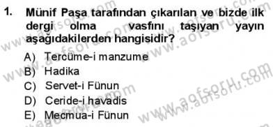 Yeni Türk Edebiyatına Giriş 1 Dersi 2012 - 2013 Yılı (Final) Dönem Sonu Sınav Soruları 1. Soru
