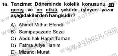 Yeni Türk Edebiyatına Giriş 1 Dersi 2012 - 2013 Yılı (Final) Dönem Sonu Sınav Soruları 16. Soru