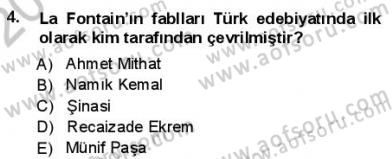 Yeni Türk Edebiyatına Giriş 1 Dersi 2012 - 2013 Yılı (Final) Dönem Sonu Sınav Soruları 4. Soru