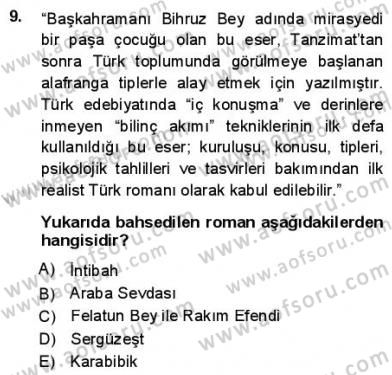 Yeni Türk Edebiyatına Giriş 1 Dersi 2012 - 2013 Yılı (Final) Dönem Sonu Sınav Soruları 9. Soru