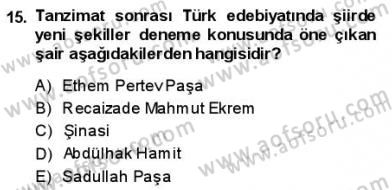 Yeni Türk Edebiyatına Giriş 1 Dersi 2013 - 2014 Yılı (Final) Dönem Sonu Sınav Soruları 15. Soru